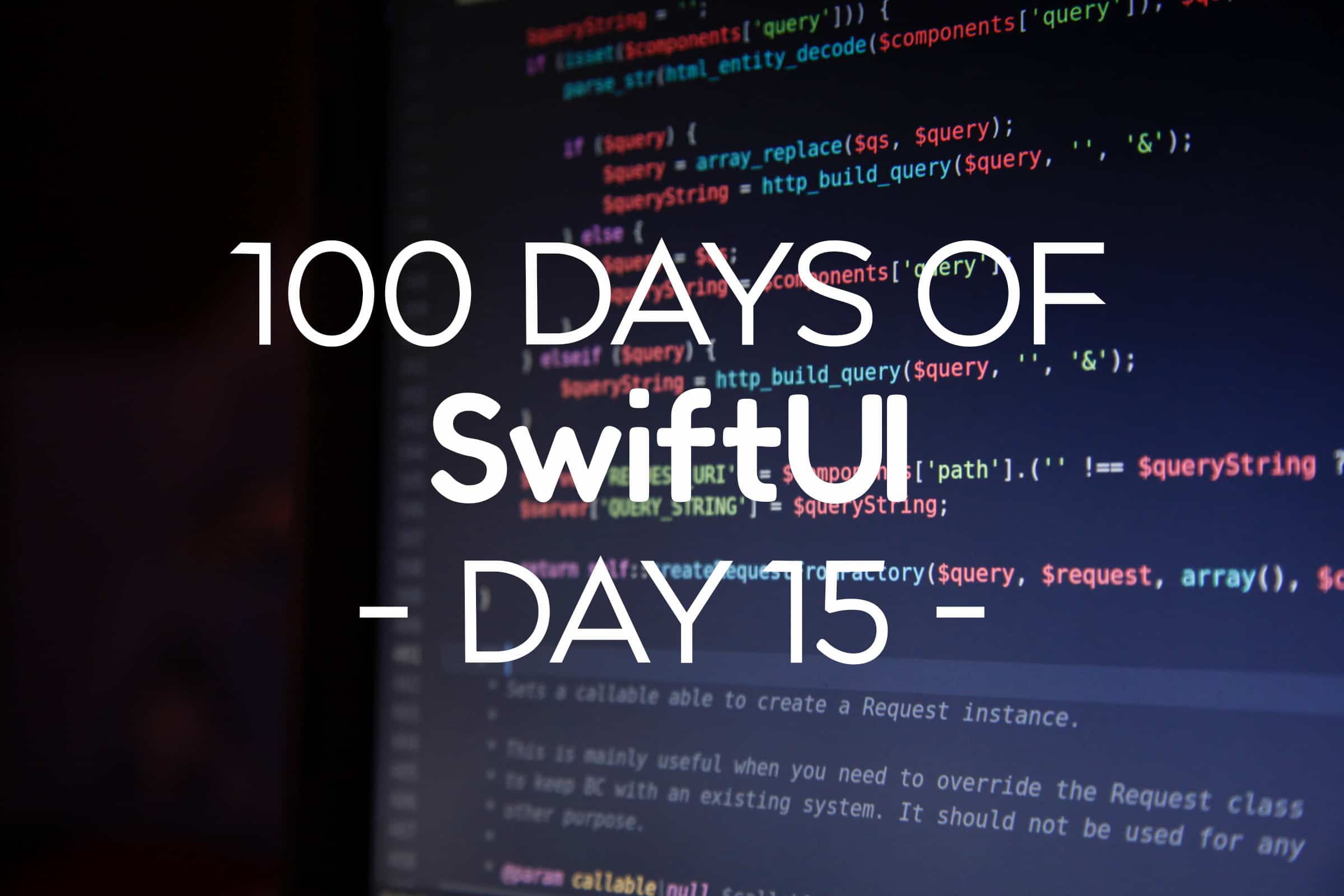 100 Days of SwiftUI Day 15