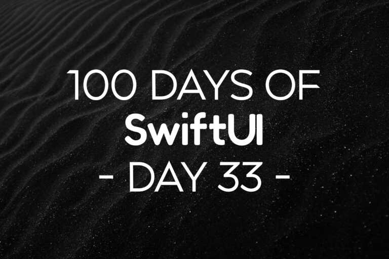 100 Days of SwiftUI Day 33 Advanced Animations