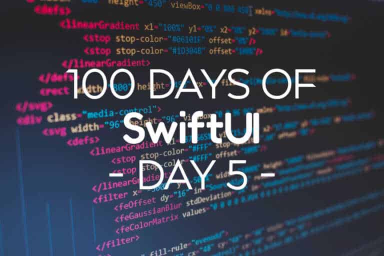 100 Days of SwiftUI Day 5