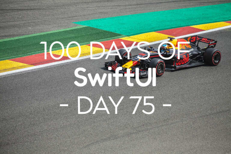 100 Days of SwiftUI Day 75